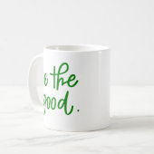 Wees het goede koffiemok (Voorkant links)