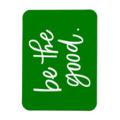 Wees het goede magneet (Verticaal)