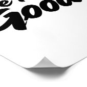 Wees het goede – Minimalistische Motiverende Typog Poster (Hoek)
