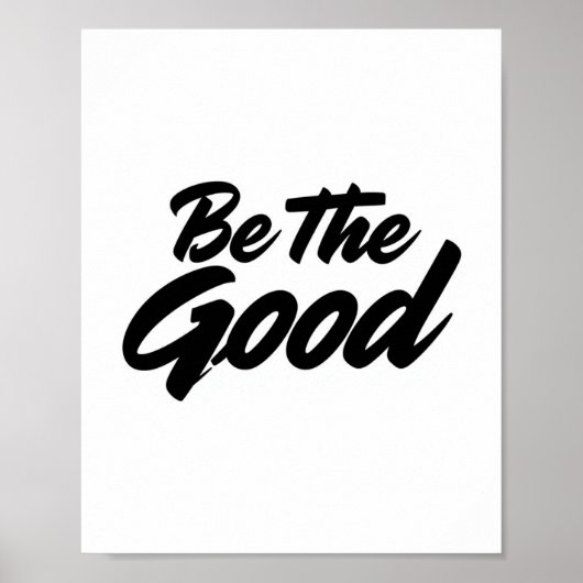 Wees het goede – Minimalistische Motiverende Typog Poster (Voorkant)