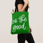 Wees het goede tote bag (Dichtbij)