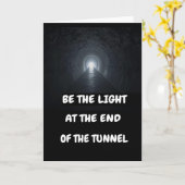 Wees het licht aan het einde van de tunnel. kaart (Gele Bloem)