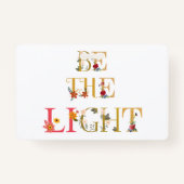 Wees het licht badge (Voorkant)