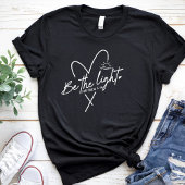 Wees het Licht Christelijk T-shirt