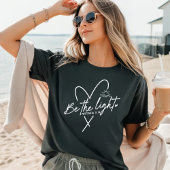 Wees het Licht Christelijk T-shirt