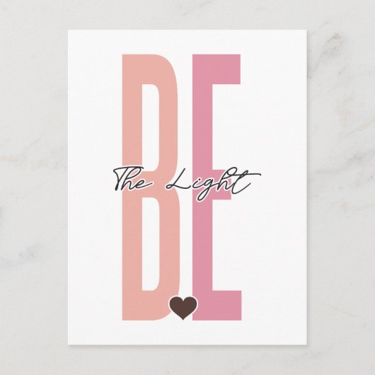 Wees het licht, geloof in God, vertrouw op Jezus,  Briefkaart (Voorkant)