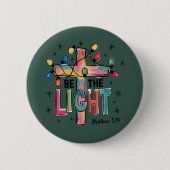 Wees Het Licht Kerstmis Christelijk Kruis Kerstmis Ronde Button 5,7 Cm (Voorkant)