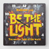 Wees het Licht Mattheüs 5:14 met Vuur Effect Vierkante Klok (Voorkant)