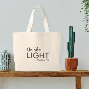 Wees het licht   Matthew 5:14 Bijbelverse Christel Grote Tote Bag