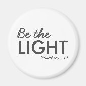 Wees het licht | Matthew 5:14 Bijbelverse Christel Magneet (Voorkant)