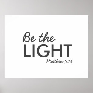 Wees het licht   Matthew 5:14 Bijbelverse Christel Poster