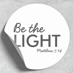 Wees het licht   Matthew 5:14 Bijbelverse Christel Ronde Sticker