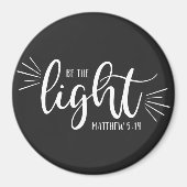 Wees het licht Matthew 5:14 in het wit Magneet (Voorkant)