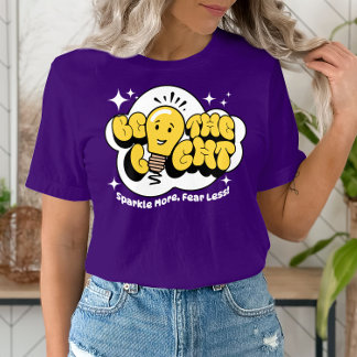 Wees het Licht, Sparkle Meer, Angst Minder Motivat T-shirt