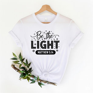 Wees het Licht T-Shirt   Bijbelvers T-Shirt