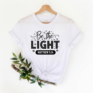 Wees het Licht T-Shirt | Bijbelvers T-Shirt