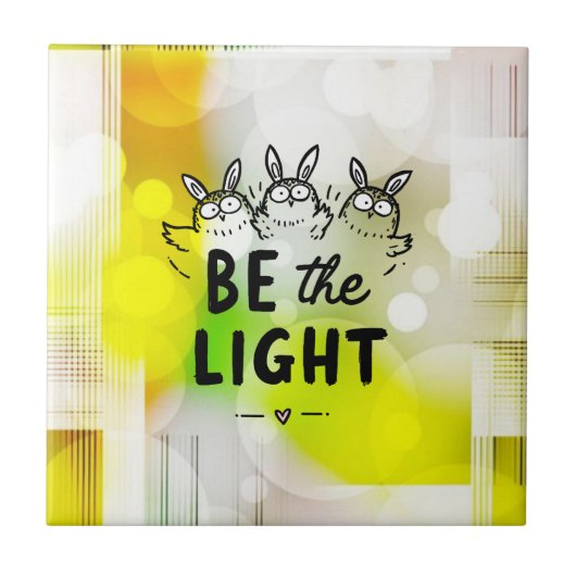 Wees het Licht Tegeltje (Voorkant)