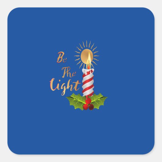 Wees het licht vierkante sticker (Voorkant)