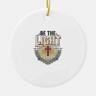 Wees Het Licht Vintage Christelijk T-Shirt Ontwerp Keramisch Ornament