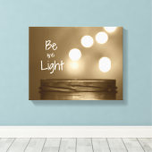 Wees het lichte Citaat Canvas Afdruk (Insitu (Houten vloer))