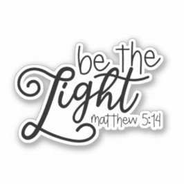 Wees het lichte Citaat Sticker