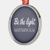 Wees het lichtmathew 5:14 bijbelvak metalen ornament (Links)
