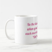 Wees het soort vrouw koffiemok (Links)