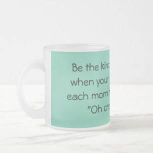 Wees het soort vrouw... matglas koffiemok