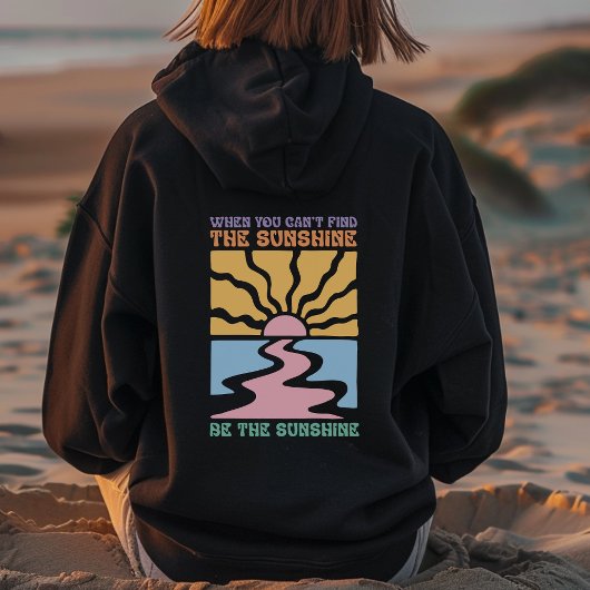 Wees het zonneschijn Inspirerend Hoodie