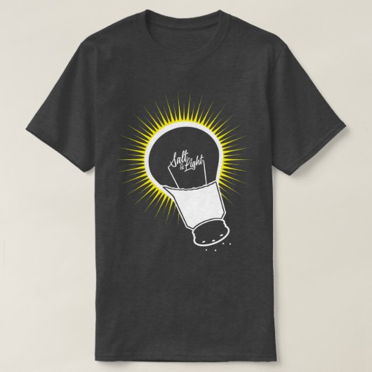Wees het Zout en Licht van de Aarde 5 T-shirt (Design voorkant)