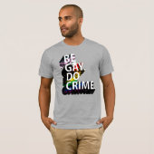 Wees homo, doe crime t-shirt (Voorkant volledig)