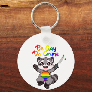 Wees Homo Doe Misdaad LGBTQ+ Trots Wasbeer Sleutelhanger