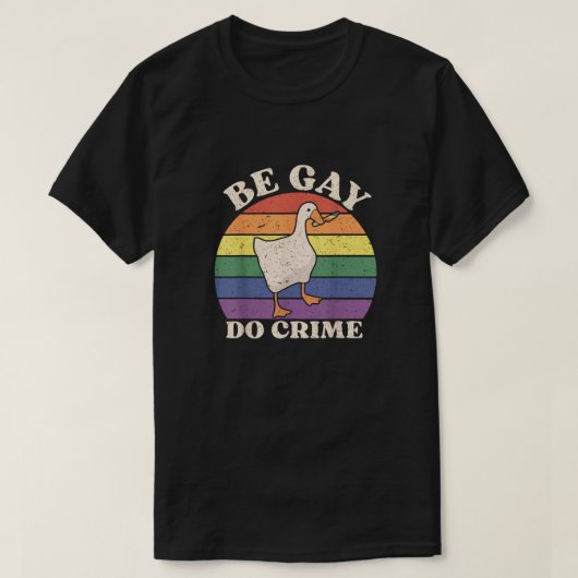 Wees homo, doe misdaad t-shirt (Design voorkant)