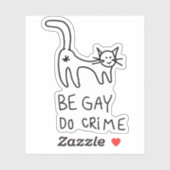 Wees homoseksueel Do Crime sticker (Vel)