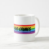 Wees homoseksuele misdaden koffiemok (Voorkant rechts)