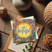 Wees hoopvolle bloemenaanmoediging  inspiratie