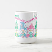 Wees hoppy Gnome Matter Wat op een Mok (Center)