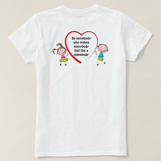 Wees iemand t-shirt (Design achterkant)