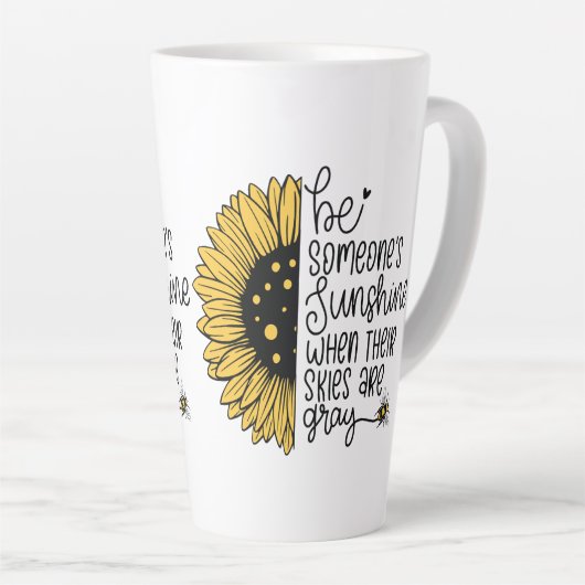 Wees iemands zonneschijn als hun hemel grijs is latte mok (Rechterhoek)