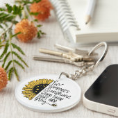 Wees iemands zonneschijn als hun hemel grijs is sleutelhanger (Voorkant Rechts)