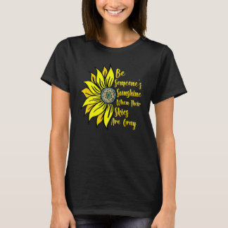 Wees Iemands Zonneschijn Zonnebloem  Mentale Gezon T-shirt