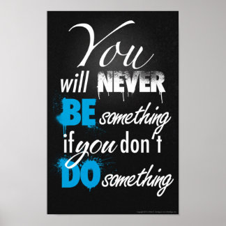Wees iets, doe iets Poster
