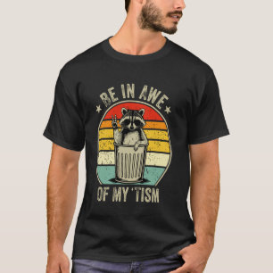 Wees In Awe Van Mijn 'Tisme Grappige Autisme Vinta T-shirt