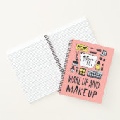 Wees je aardig | Wakker worden en make-up Notitieboek (Binnen)