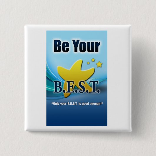 Wees je B.E.S.T. Knoop Vierkante Button 5,1 Cm (Voorkant)
