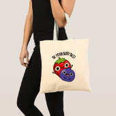 Wees je beste grappige fruitwoordje tote bag (Voorkant (product))