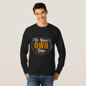 Wees je eigen baas t-shirt (Voorkant volledig)