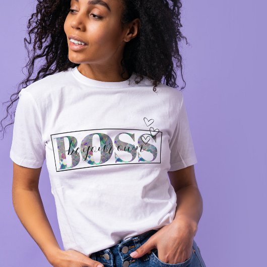 Wees je eigen baas | T-Shirt voor vrouwen in het b
