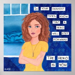 Wees je eigen held - Inspirerende kunstdruk Poster