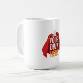 Wees je eigen held  koffiemok (Voorkant links)